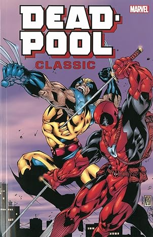 deadpool classic companion 1st edition fabian nicieza ,glenn herdling ,gregory wright ,tom brevoort ,mike