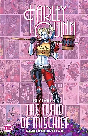 harley quinn 30 years of the maid of mischief the 1st edition various 1779517181, 978-1779517180