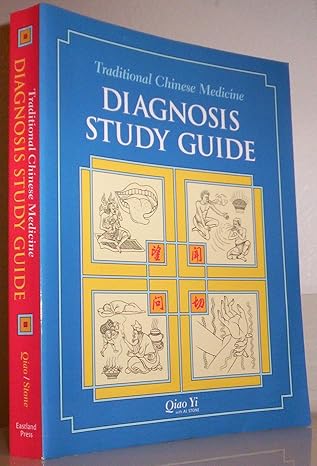 traditional chinese medicine diagnosis study guide 1st edition qiao yi ,al stone 0939616645, 978-0939616640
