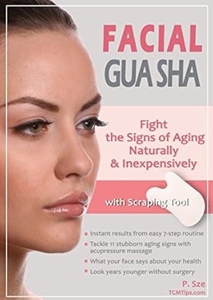 facial gua sha fight the signs of aging naturally and inexpensively 1st edition p sze 1980678928,