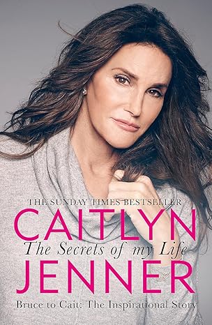 secrets of my life 1st edition caitlyn jenner 1409173968, 978-1409173960