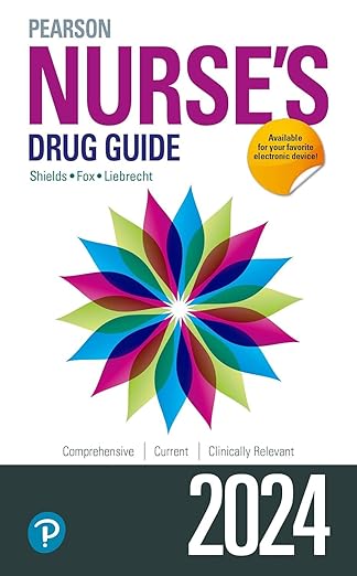 nurses drug guide 2024 1st edition kelly shields ,kami fox ,christina liebrecht 0135317266, 978-0135317266
