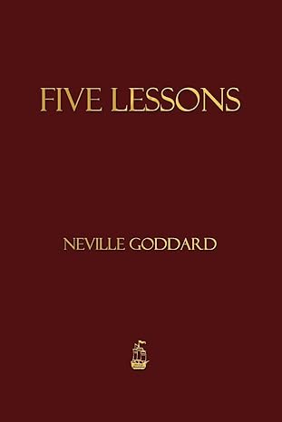 five lessons 1st edition neville goddard 1603865357, 978-1603865357