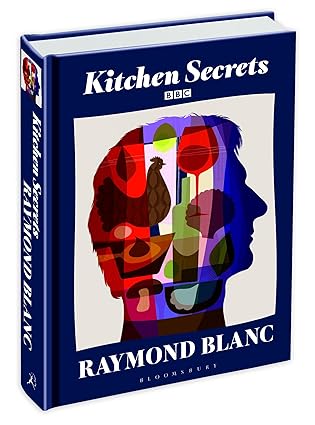 kitchen secrets 1st edition raymond blanc 1408816873, 978-1408816875