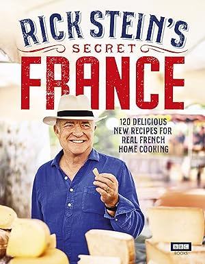 rick steina s secret france 1st edition rick stein 178594388x, 978-1785943881