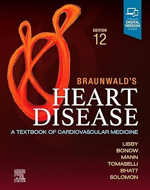 braunwalds heart disease single volume a textbook of cardiovascular medicine 1st edition peter libby md phd