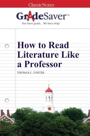 gradesaver classicnotes how to read literature like a professor 1st edition shera alqera atiq ,aaron suduiko