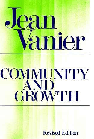 community and growth 1st edition jean vanier 0809131358, 978-0809131358