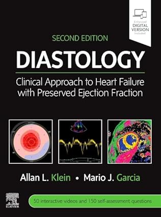 diastology clinical approach to heart failure with preserved ejection fraction 1st edition allan l klein md