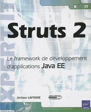 struts 2 le framework de daveloppement dapplications java ee 1st edition ja c ra me lafosse 2746050544,