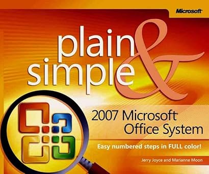 2007 microsofta office system plain and simple 1st edition jerry joyce ,gerald joyce ,marianne moon