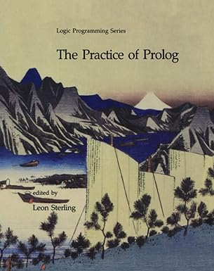 the practice of prolog 1st edition leon s sterling 0262514451, 978-0262514453