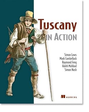 tuscany sca in action 1st edition simon laws ,mark combellack ,raymond feng ,haleh mahbod ,simon nash