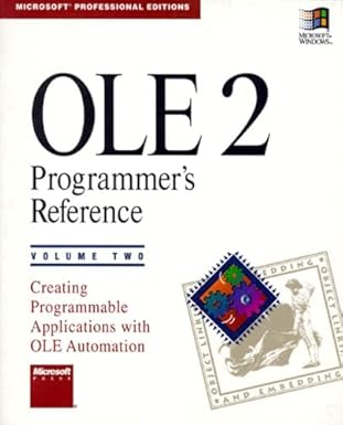 ole 2 programmers reference creating programmable applications with ole automation 1st edition microsoft