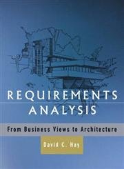 requirements analysis from business views to architecture 1st edition david c hay 0130282286, 978-0130282286