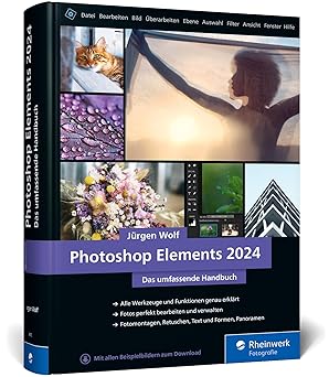 photoshop elements 2024 1st edition ja 1/4rgen wolf 3836298732, 978-3836298735