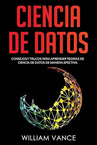 ciencia de datos consejos y trucos para aprender teora as de ciencia de datos de manera efectiva 1st edition