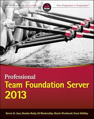professional team foundation server 2013 1st edition steven st jean ,damian brady ,ed blankenship ,martin