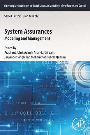 system assurances modeling and management 1st edition prashant johri phd ,adarsh anand ,juri vain ,jagvinder