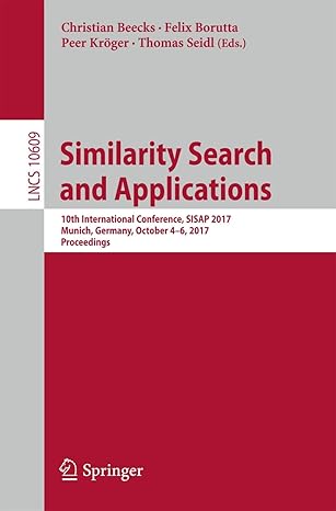 similarity search and applications 10th international conference sisap 2017 munich germany october 4 6 2017