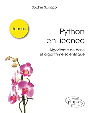 python en licence algorithme de base et algorithme scientifique farences sciences 1st edition sophie scha