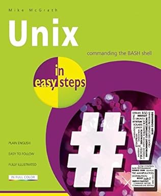 unix in easy steps 1st edition mike mcgrath 1840786221, 978-1840786224