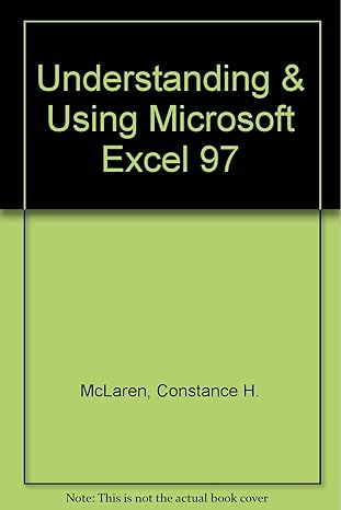 understanding and using microsoft excel 97 1st edition constance mclarne 0538719869, 978-0538719865