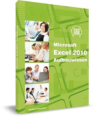 microsoft excel 2010 aufbauwissen 1st edition christian bildner 3832800417, 978-3832800413