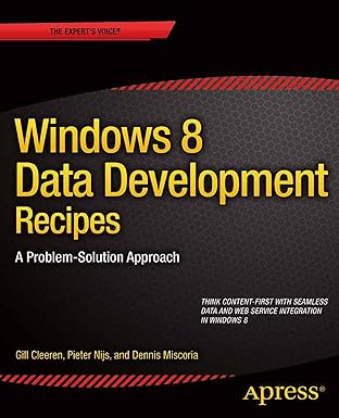windows 8 data development recipes a problem solution approach 1st edition gil cleeren ,pieter nijs ,dennis