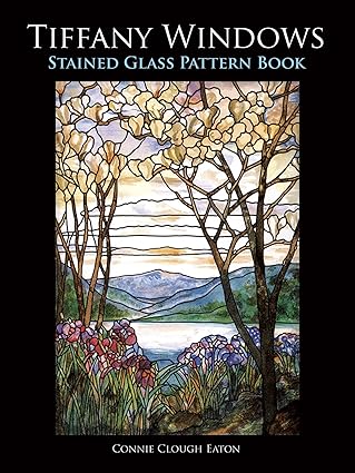 tiffany windows stained glass pattern book 1st edition connie clough eaton 0486298531, 978-0486298535