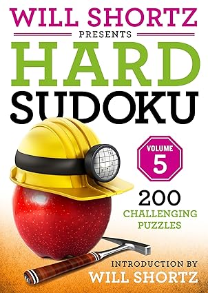 will shortz presents hard sudoku volume 5 200 challenging puzzles 1st edition will shortz 1250308607,