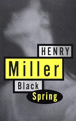 black spring 1st edition henry miller 0802131824, 978-0802131829