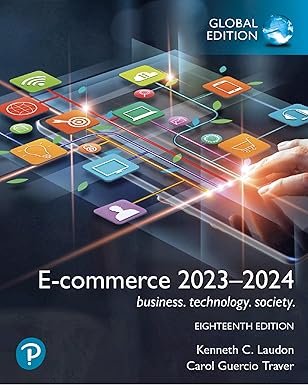 e commerce 2023a 2024 business technology society 1st edition carol traver ,kenneth laudon 1292449721,