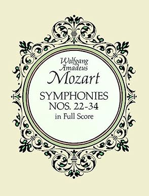 symphonies nos 22 34 in full score 1st edition wolfgang amadeus mozart 0486266753, 978-0486266756