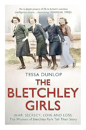 the bletchley girls 1st edition tessa dunlop 1444795740, 978-1444795745