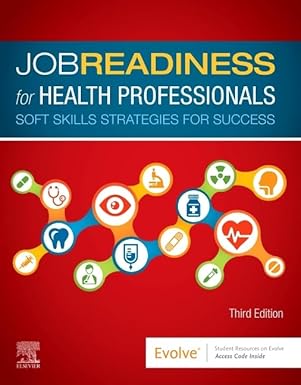 job readiness for health professionals soft skills strategies for success 1st edition elsevier inc