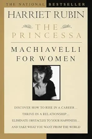 the princessa machiavelli for women 1st edition harriet rubin 0440508320, 978-0440508328
