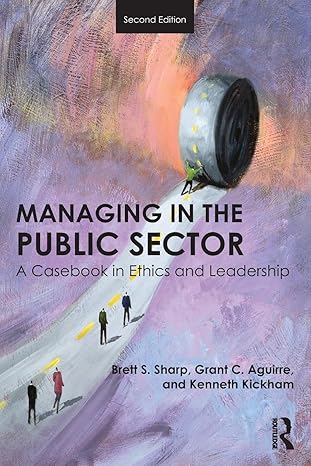 managing in the public sector 1st edition brett sharp ,grant aguirrekenneth kickham 1138684791, 978-1138684799
