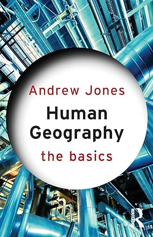 human geography the basics 1st edition andrew jones 0415575524, 978-0415575522