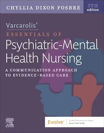 varcarolisa essentials of psychiatric mental health nursing a communication approach to evidence based care