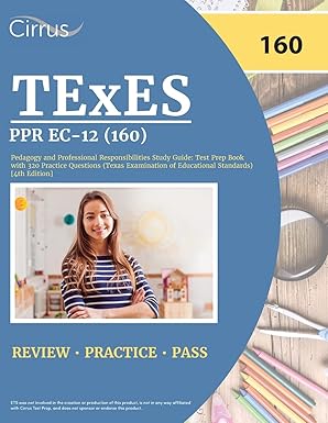texes ppr ec 12 pedagogy and professional responsibilities study guide test prep book with 320 practice