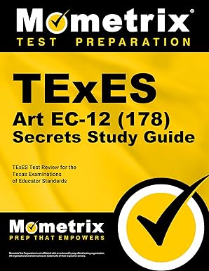 texes art ec 12 secrets study guide texes test review for the texas examinations of educator standards 1st
