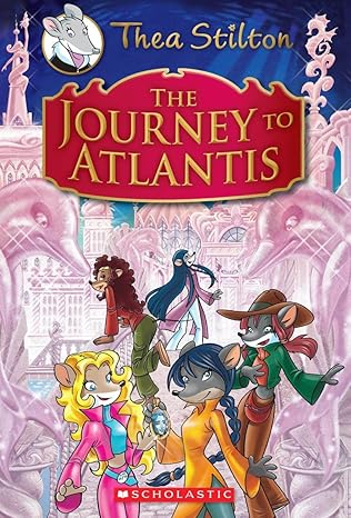the journey to atlantis a geronimo stilton adventure 1st edition thea stilton 0545440203, 978-0545440202
