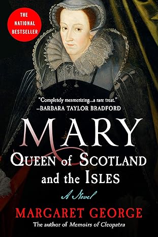 mary queen of scotland and the isles a novel 1st edition margaret george 0312155859, 978-0312155858