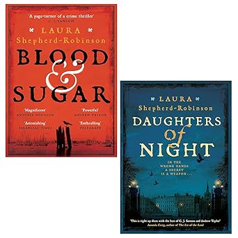 blood and sugar daughters of night hardcover by laura shepherd robinson collection 2 books set 1st edition