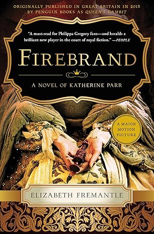 firebrand a novel 1st edition elizabeth fremantle 1668005360, 978-1668005361
