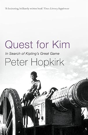 quest for kim in search of kiplings great game 1st edition peter hopkirk 0719564522, 978-0719564529