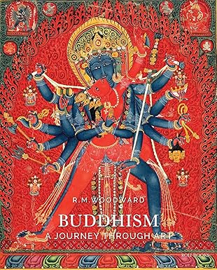 buddhism a journey through art 1st edition rose m woodward 1623717167, 978-1623717162