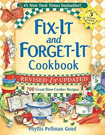 fix it and forget it revised and updated 700 great slow cooker recipes 1st edition phyllis good 156148685x,