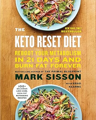 the keto reset diet reboot your metabolism in 21 days and burn fat forever 1st edition mark sisson ,brad